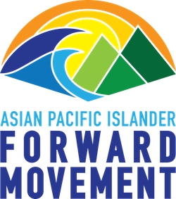 Asian and Pacific Islander Forward Movement (APIFM)